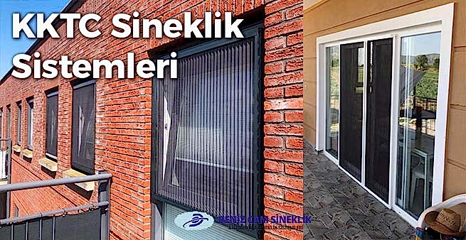 KKTC Sineklik Sistemleri